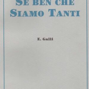 Se ben che siamo tanti