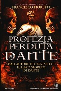 La profezia perduta di Dante